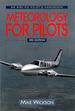 Meteorology For Pilots (eBook, ePUB) - Wickson, Mike