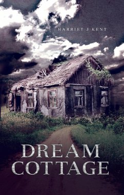 Dream Cottage (eBook, ePUB) - Kent, Harriet J