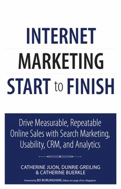 Internet Marketing Start to Finish (eBook, PDF) - Juon, Catherine; Greiling, Dunrie; Buerkle, Catherine