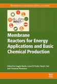 Membrane Reactors for Energy Applications and Basic Chemical Production (eBook, ePUB)