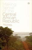 Making Sense of the Central African Republic