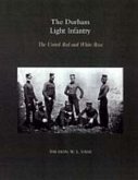 Durham Light Infantry: The United Red and White Rose 2004