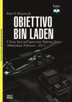 Cover Obiettivo Bin Laden. I Navy Seal nell'operazione Neptune Spear. Abbottabad, Pakistan 2011
