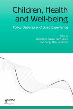 Children, Health and Well-Being - Brady, Geraldine; Lowe, Pam; Olin Lauritzen, Sonja