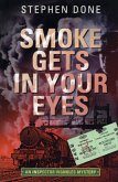 Smoke Gets in Your Eyes Smoke Gets in Your Eyes