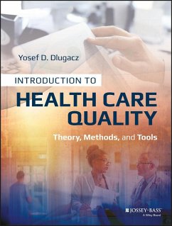 Introduction to Health Care Quality - Dlugacz, Yosef D