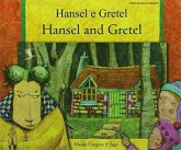 Hansel and Gretel Hansel and Gretel