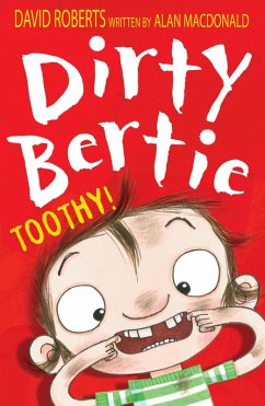 Cover Dirty Bertie: Toothy! (eBook, ePUB)