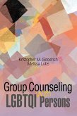 Group Counseling with Lgbtqi Persons Group Counseling with Lgbtqi Persons
