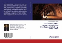 Geotechnical Risk Assessment of Mine Developments in Deep Metal Mines