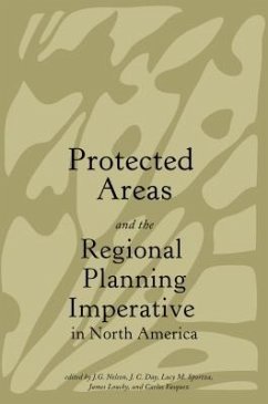 Protected Areas and the Regional Planning Imperative in North America