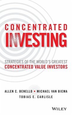 Concentrated Investing - Benello, Allen C; Biema, Michael van; Carlisle, Tobias E