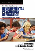 The Wiley Handbook of Developmental Psychology in Practice: Implementation and Impact