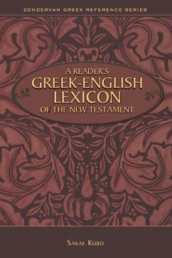 Reader's Greek-English Lexicon of the New Testament - Kubo, Sakae