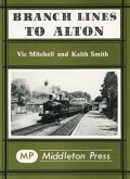 Branch Lines to Alton Branch Lines to Alton