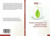 Etude et conception d¿un réacteur de pyro-gazéification étagé