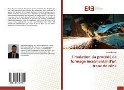 Simulation du procédé de formage incrémental d¿un tronc de cône - Bensaid, Kamel