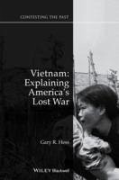 Cover Vietnam: Explaining America's Lost War