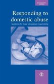 Responding to Domestic Abuse: Guidelines for Those with Pastoral Responsibilities