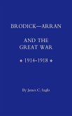 Brodick - Arran and the Great War 1914-1918