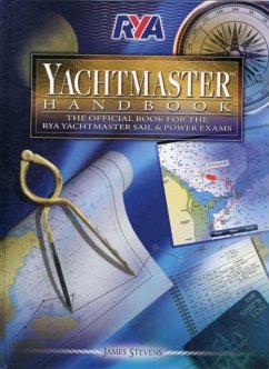 RYA Yachtmaster Handbook - Stevens, James