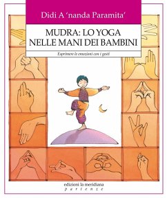 Cover Mudra: lo yoga nelle mani dei bambini. Esprimere le emozioni con i gesti