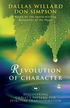 Revolution of character - Simpson, Dallas Willard and Don