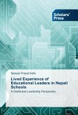Lived Experience of Educational Leaders in Nepali Schools