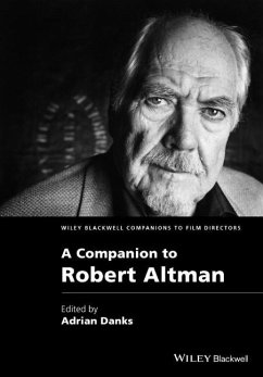 A Companion to Robert Altman - Danks, Adrian