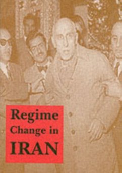 Regime Change in Iran - Wilber, Donald Newton