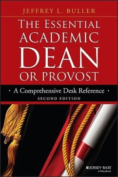 The Essential Academic Dean or Provost - Buller, Jeffrey L. (Florida Atlantic University)