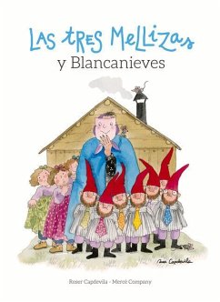 Las Tres Mellizas Y Blancanieves - Capdevila, Roser; Company, Merçè