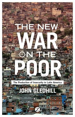 The New War on the Poor - Gledhill, John