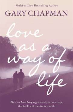 Love As A Way of Life - Chapman, Gary