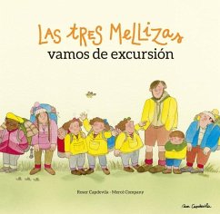 Las Tres Mellizas Vamos de Excursión - Capdevila, Roser; Company, Merçè