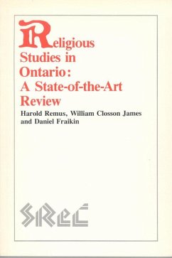 Religious Studies in Ontario - Remus, Harold; Fraikin, Daniel; James, William Closson