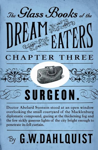 The Glass Books of the Dream Eaters (Chapter 3 Surgeon) (eBook, ePUB) The Glass Books of the Dream Eaters (Chapter 3 Surgeon) (eBook, ePUB)