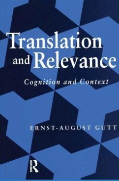 Translation and Relevance - Gutt, Ernst-August