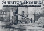 Surbiton Bombed Surbiton Bombed