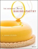 The Advanced Art of Baking and Pastry