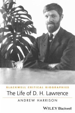 The Life of D. H. Lawrence - Harrison, Andrew