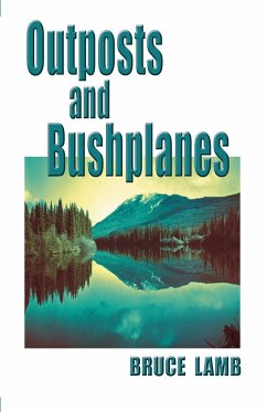 Outposts and Bushplanes - Lamb, Bruce