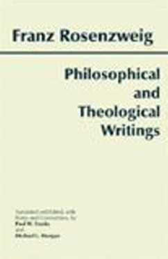Philosophical and Theological Writings - Rosenzweig, Franz