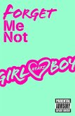 Girl Heart Boy: Forget Me Not (short story ebook 2) (eBook, ePUB)