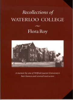 Recollections of Waterloo College - Roy, Flora