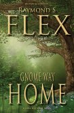 Gnome Way Home: A Long Way Home Novel (eBook, ePUB)
