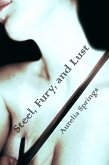 Steel, Fury, and Lust (eBook, ePUB) Steel, Fury, and Lust (eBook, ePUB)