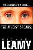 Surrounded by Gods, the Atheist Speaks (eBook, ePUB)