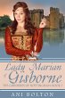 Lady Marian of Gisborne (The Gisbornes... - Bild 1