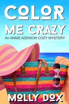 Cover Color Me Crazy (An Annie Addison Cozy Mystery, #1) (eBook, ePUB)